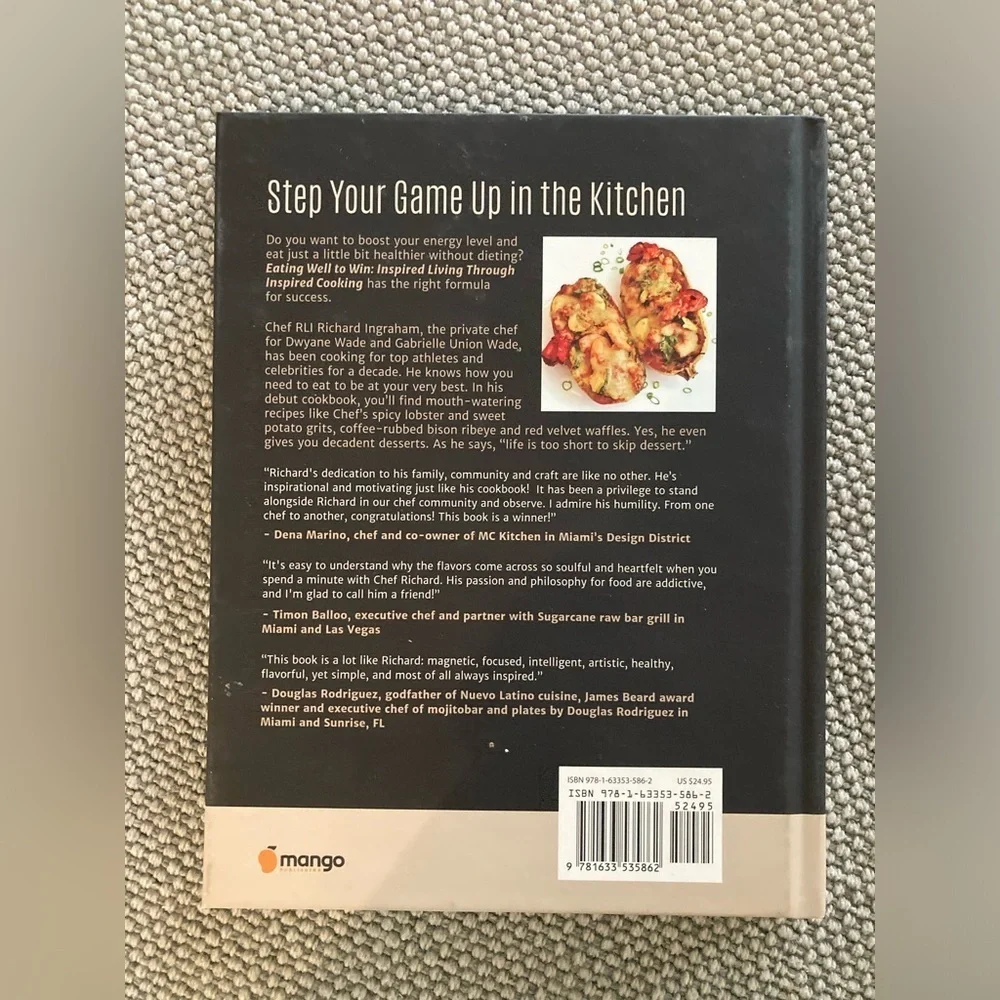 Eating Well to Win cookbook by Dwayne Wade’s personal chef